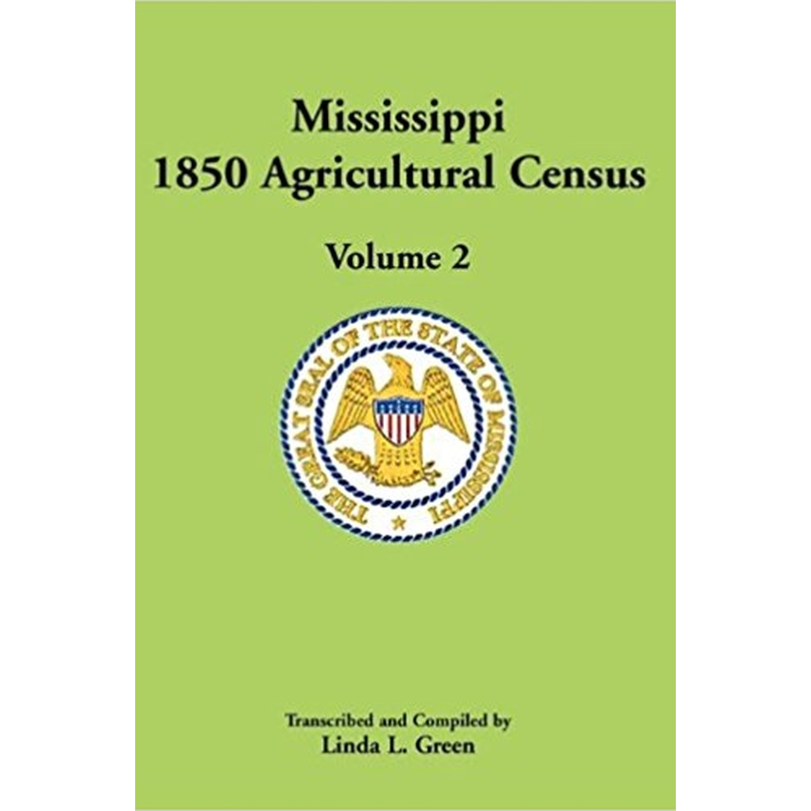 Mississippi 1850 Agricultural Census, Volume 2