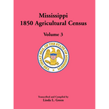 Mississippi 1850 Agricultural Census, Volume 3