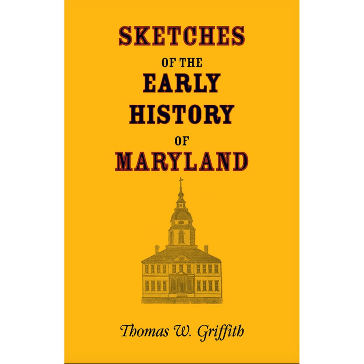 Sketches of the Early History of Maryland