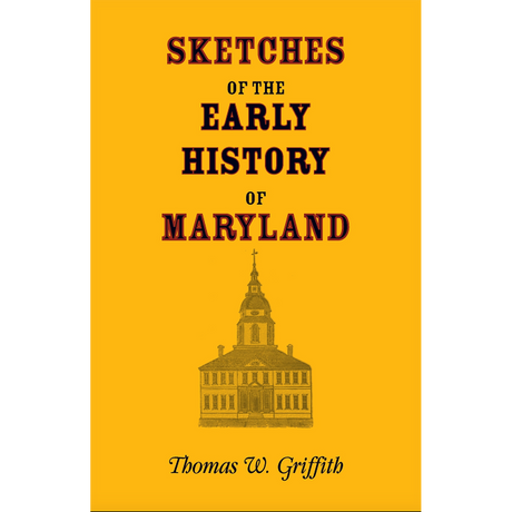 Sketches of the Early History of Maryland