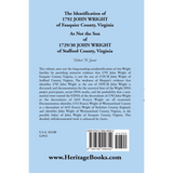 The Identification of 1792 John Wright of Fauquier County, Virginia, as not the Son of 1729/30 John Wright of Stafford County, Virginia back cover