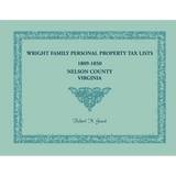 Wright Family Personal Property Tax Lists, Nelson County, Virginia 1809 to 1850