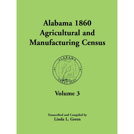 Alabama 1860 Agricultural and Manufacturing Census, Volume 3