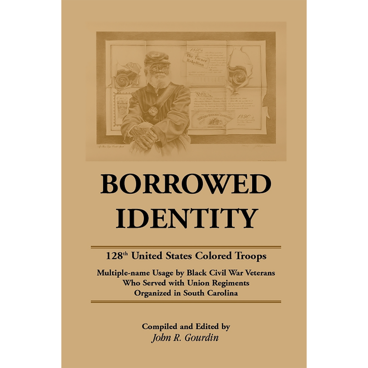 Borrowed Identity: 128th United States Colored Troops
