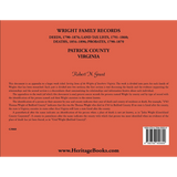 Wright Family Records, Patrick County, Virginia: Deeds 1790-1876, Land Tax Lists 1791-1860, Deaths 1854-1896, Probates 1790-1870