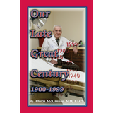 Our Late Great Century, 1900-1999