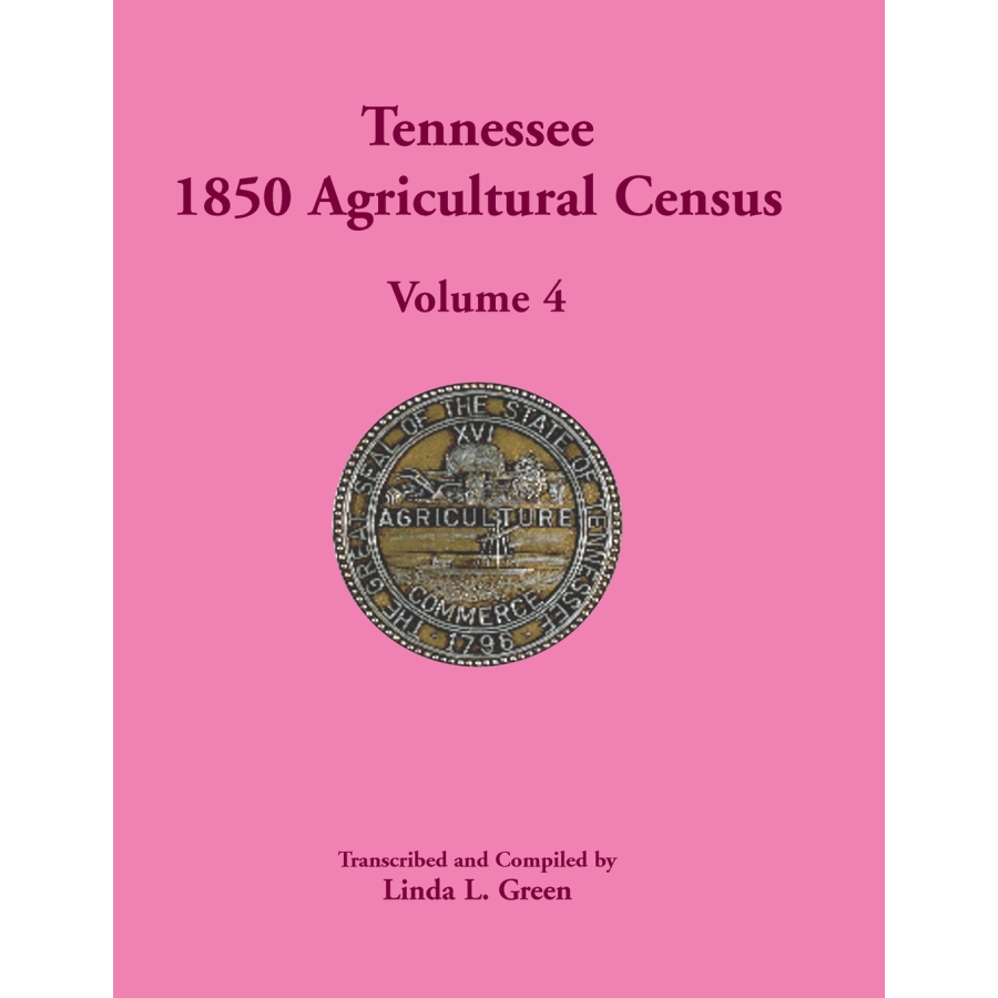 Tennessee 1850 Agricultural Census, Volume 4