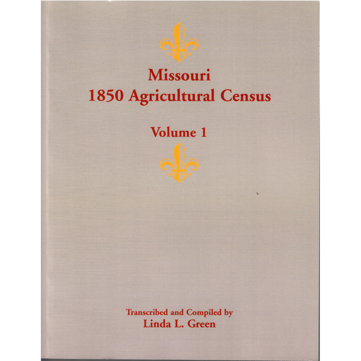 Missouri 1850 Agricultural Census, Volume 1
