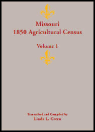 Missouri 1850 Agricultural Census, Volume 1
