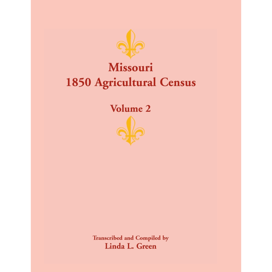 Missouri 1850 Agricultural Census, Volume 2