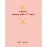 Missouri 1850 Agricultural Census, Volume 2