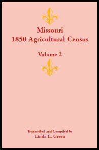 Missouri 1850 Agricultural Census, Volume 2