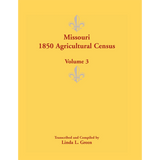 Missouri 1850 Agricultural Census, Volume 3