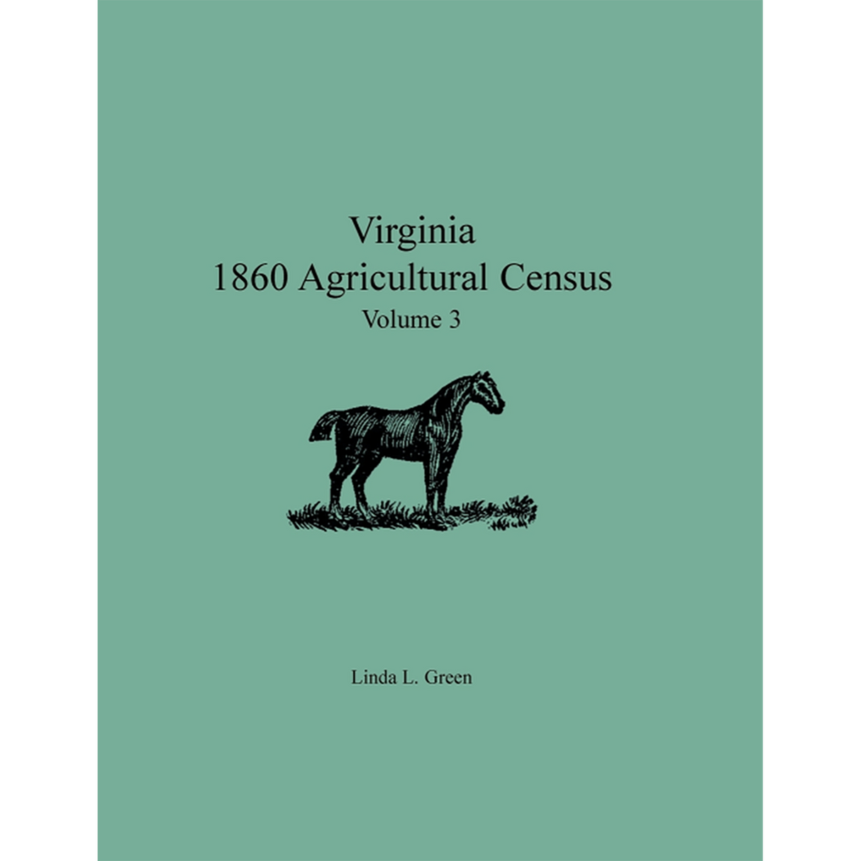 Virginia 1860 Agricultural Census, Volume 3