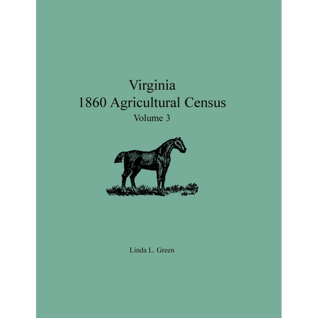 Virginia 1860 Agricultural Census, Volume 3