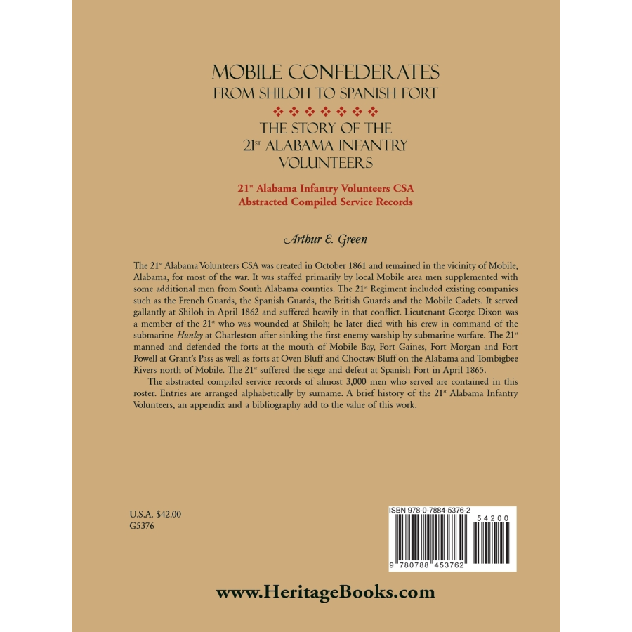Mobile Confederates From Shiloh to Spanish Fort: The Story of the 21st Alabama Infantry Volunteers back cover