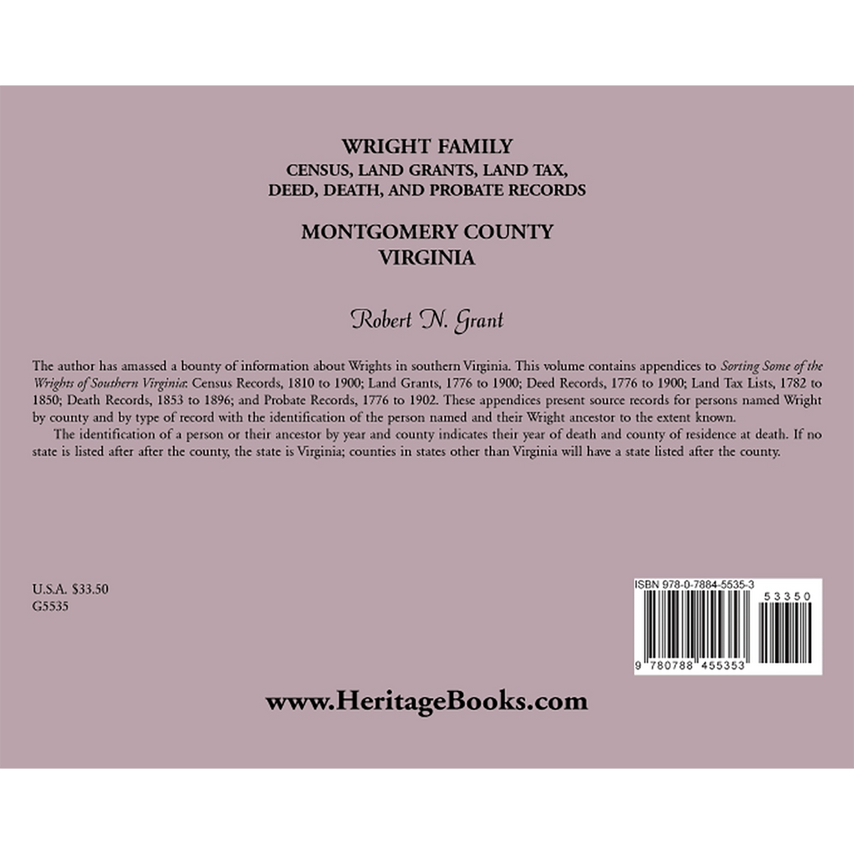 Wright Family Census, Land Grants, Land Tax, Deed, Death, and Probate Records, Montgomery County, Virginia back cover