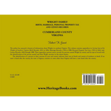 Wright Family Birth, Marriage, Personal Property Tax, and Census Records, Cumberland County, Virginia back cover
