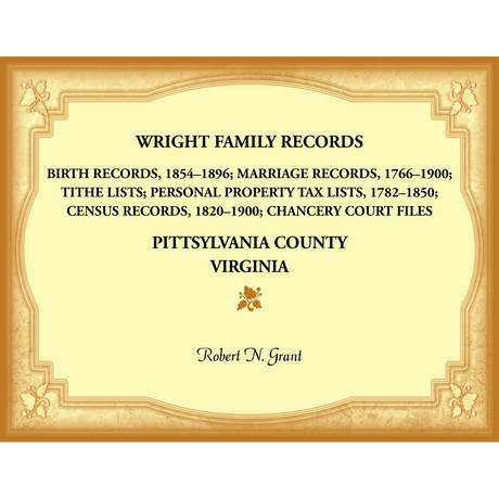 Wright Family Records, Pittsylvania County, Virginia