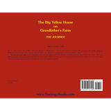The Big Yellow House on Grandfather's Farm: The Journey back cover