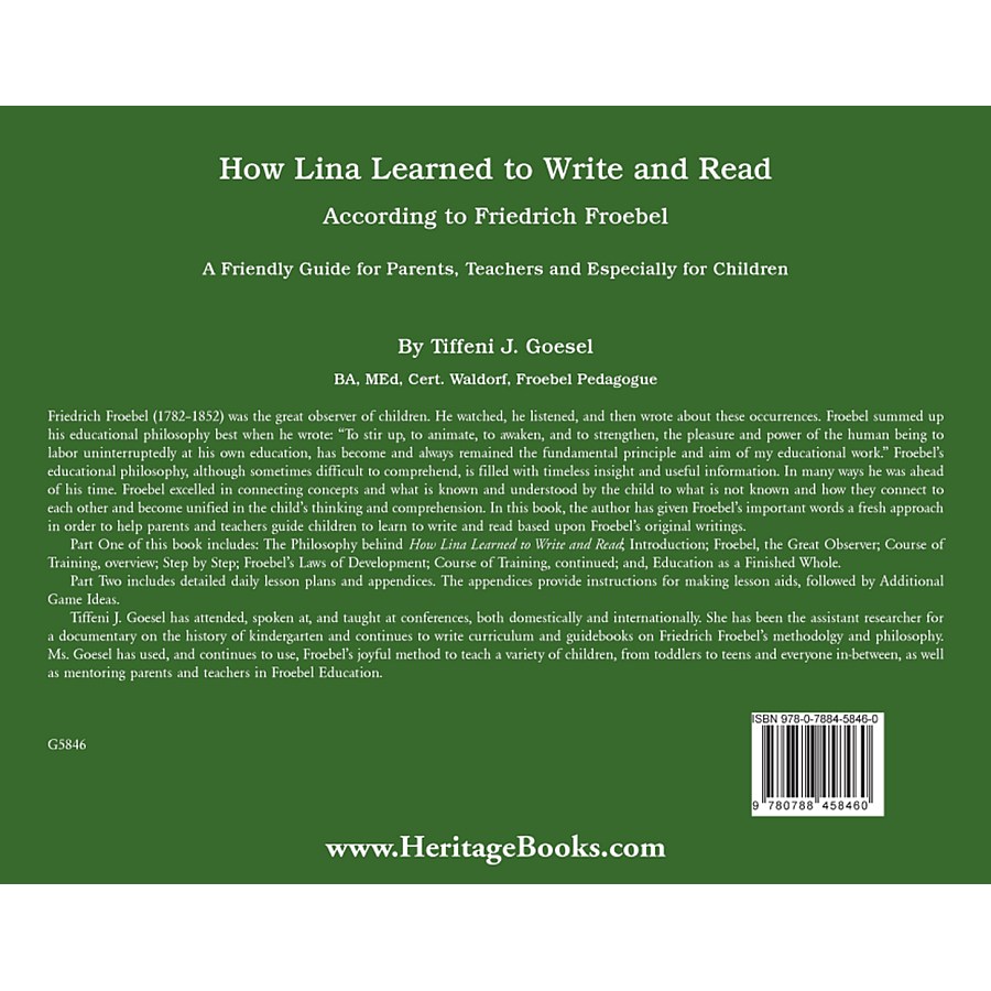 How Lina Learned to Write and Read According to Friedrich Froebel: A Friendly Guide for Parents, Teachers and Especially for Children back cover