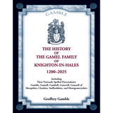 The History of the Gamel Family of Knighton-in-Hales, 1200-2025