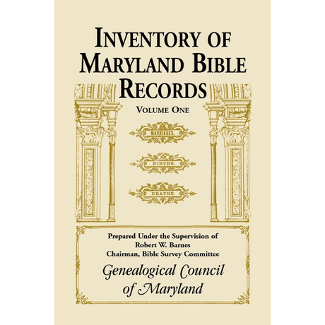 Inventory of Maryland Bible Records, Volume One