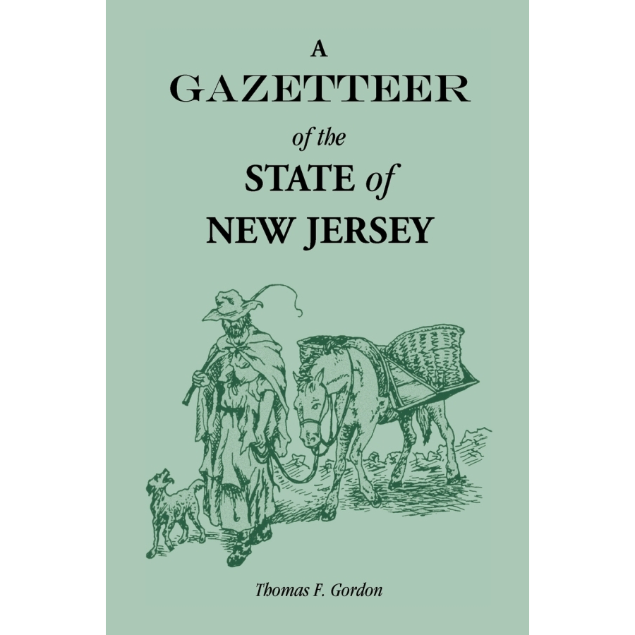 A Gazetteer of the State of New Jersey (full version)