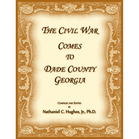 The Civil War Comes to Dade County, Georgia