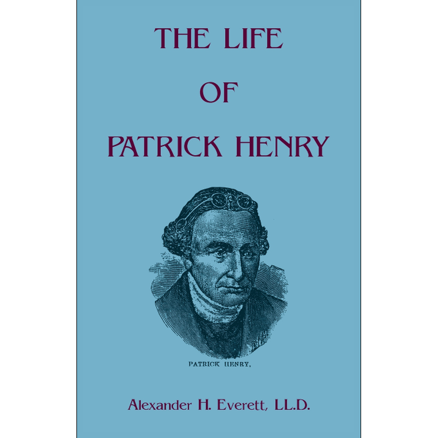 The Life of Patrick Henry