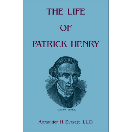 The Life of Patrick Henry