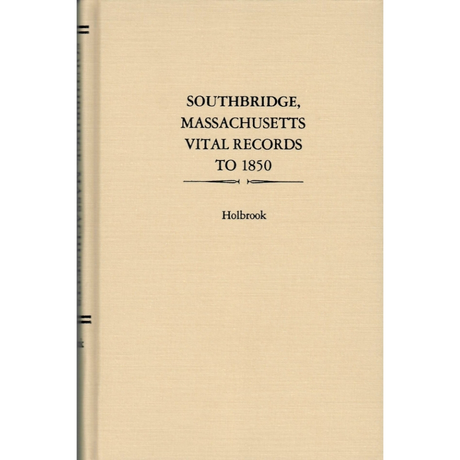 Southbridge, Massachusetts, Vital Records to 1850