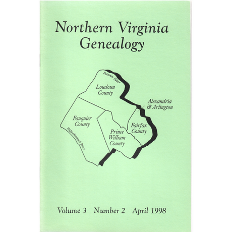Northern Virginia Genealogy, Volume 3 Number 2, April 1998