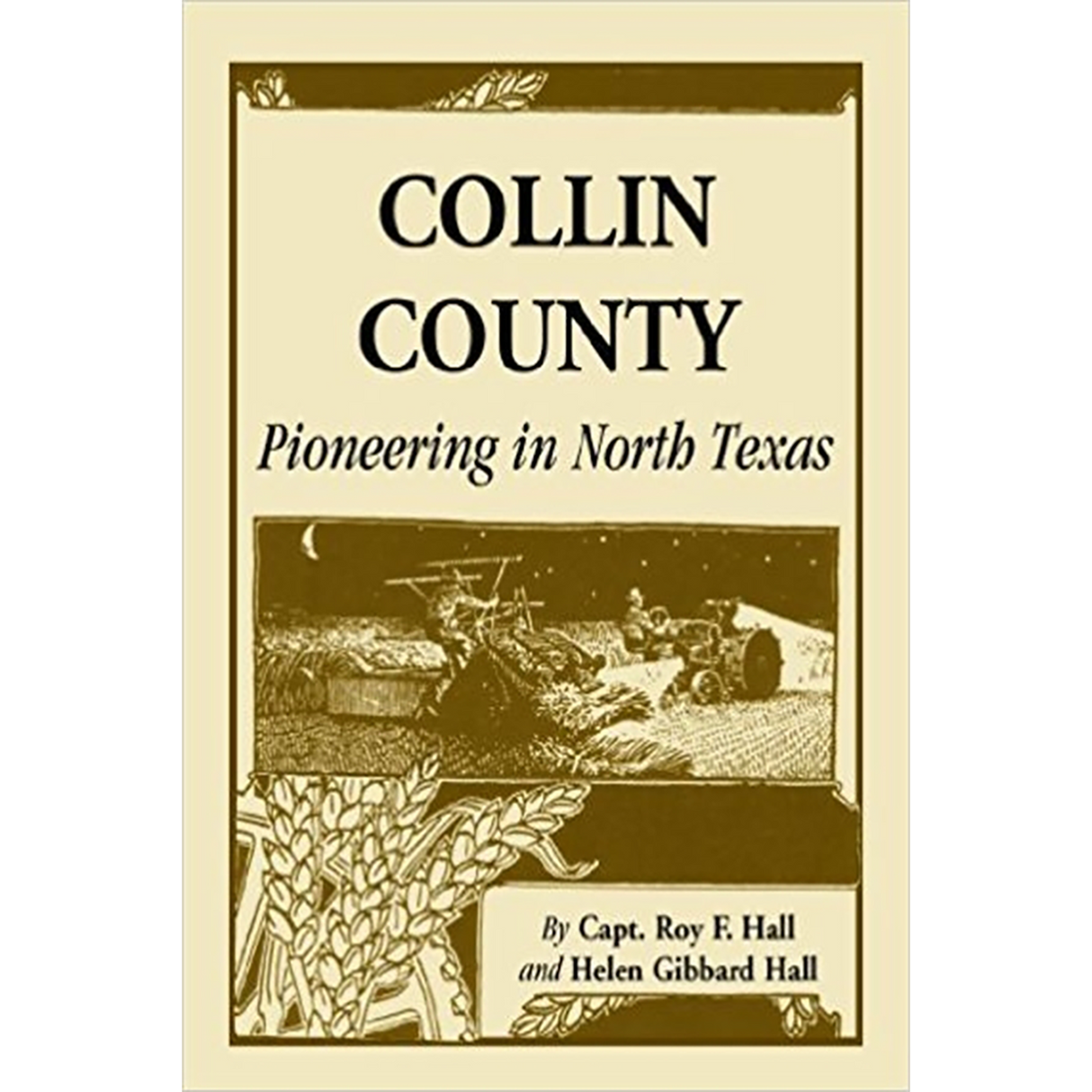 Collin County: Pioneering In North Texas