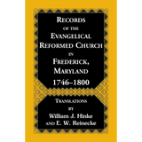 Records of the Evangelical Reformed Church in Frederick, Maryland, 1746-1800