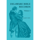 Delaware Bible Records, Volume 4