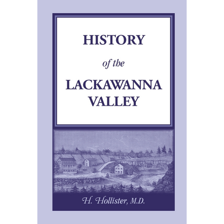 History of the Lackawanna Valley