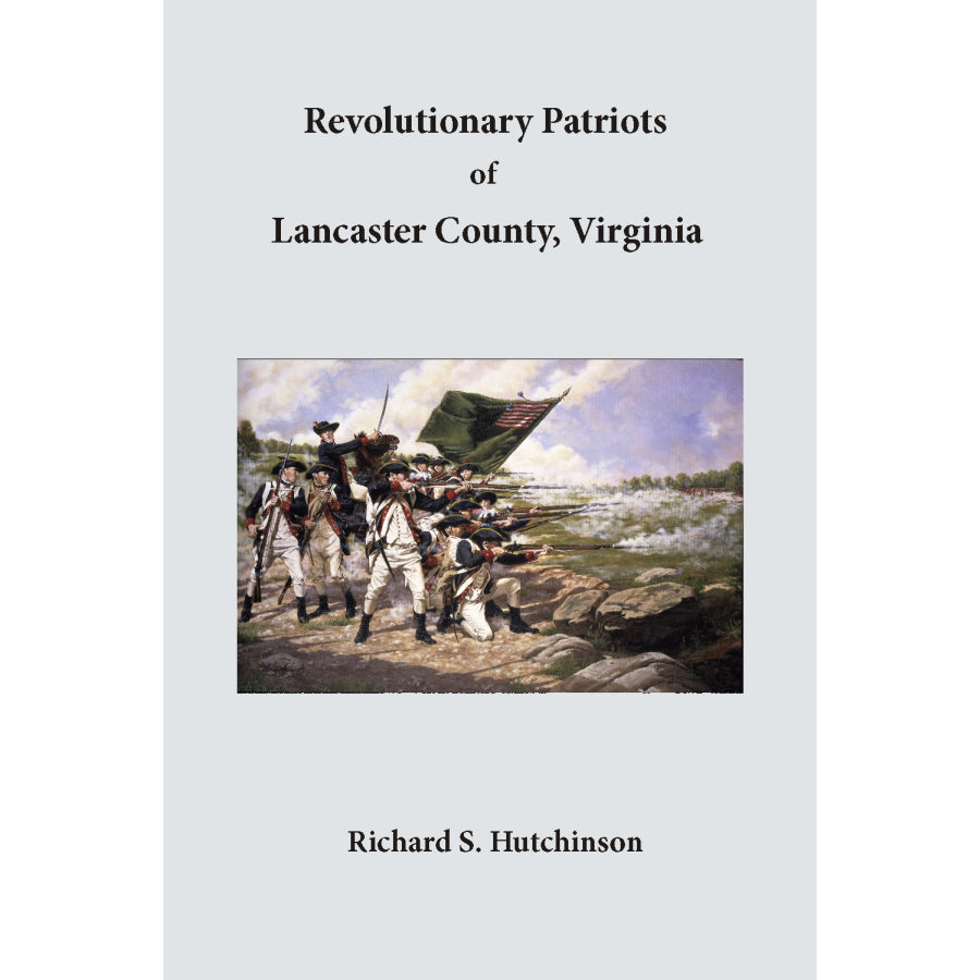 Revolutionary Patriots of Lancaster County, Virginia