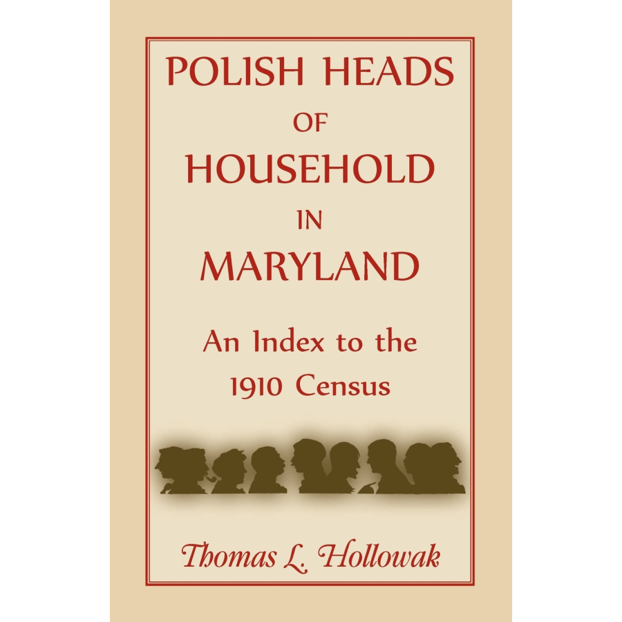 Polish Heads of Household in Maryland: An Index to the 1910 Census