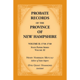 Probate Records of the Province of New Hampshire, Volume 2, 1718-1740