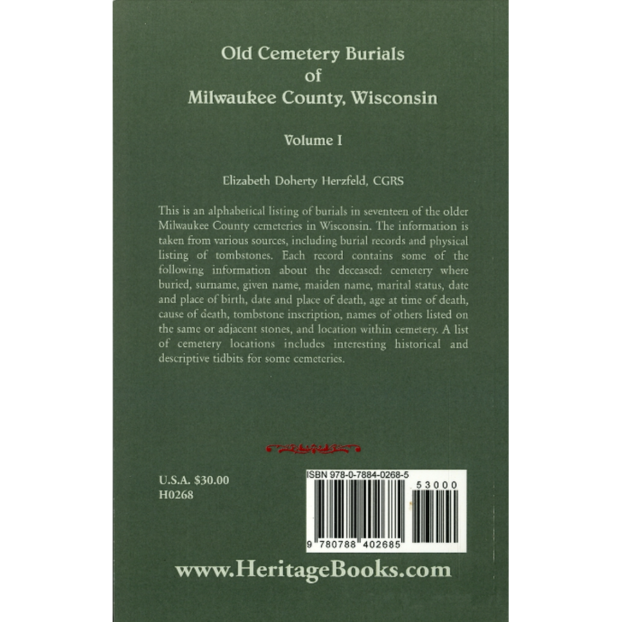 Old Cemetery Burials of Milwaukee County, Wisconsin: Volume 1 back cover