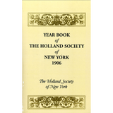 Year Book of the Holland Society of New York, 1906
