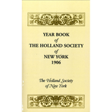 Year Book of the Holland Society of New York, 1906