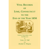 Vital Records of Lyme, Connecticut, to the End of the Year 1850