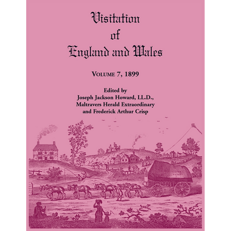 Visitation of England and Wales, Volume 7, 1899