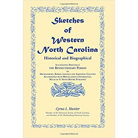 Sketches of Western North Carolina, Historical and Biographical