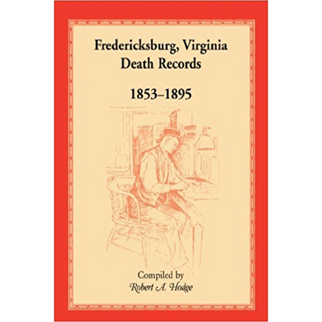 Fredericksburg, Virginia Death Records, 1853-1895