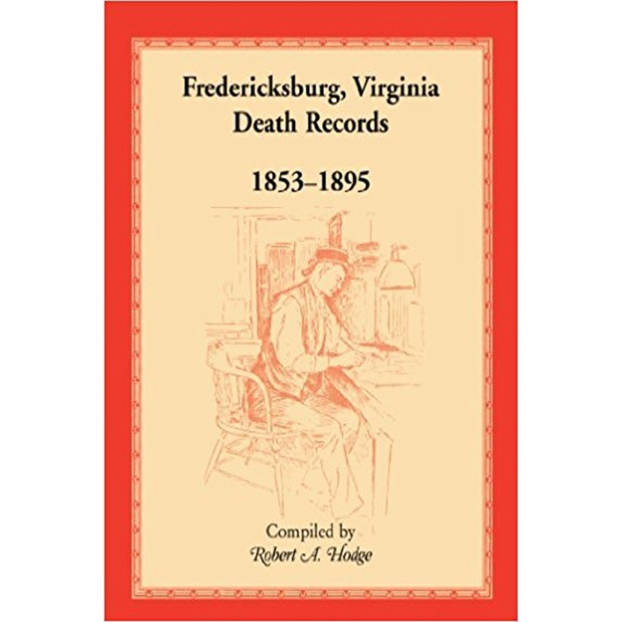 Fredericksburg, Virginia Death Records, 1853-1895