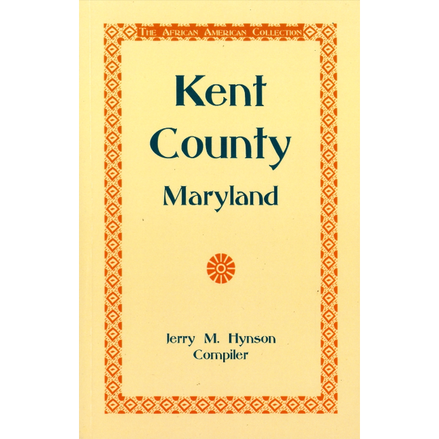 The African American Collection: Kent County, Maryland
