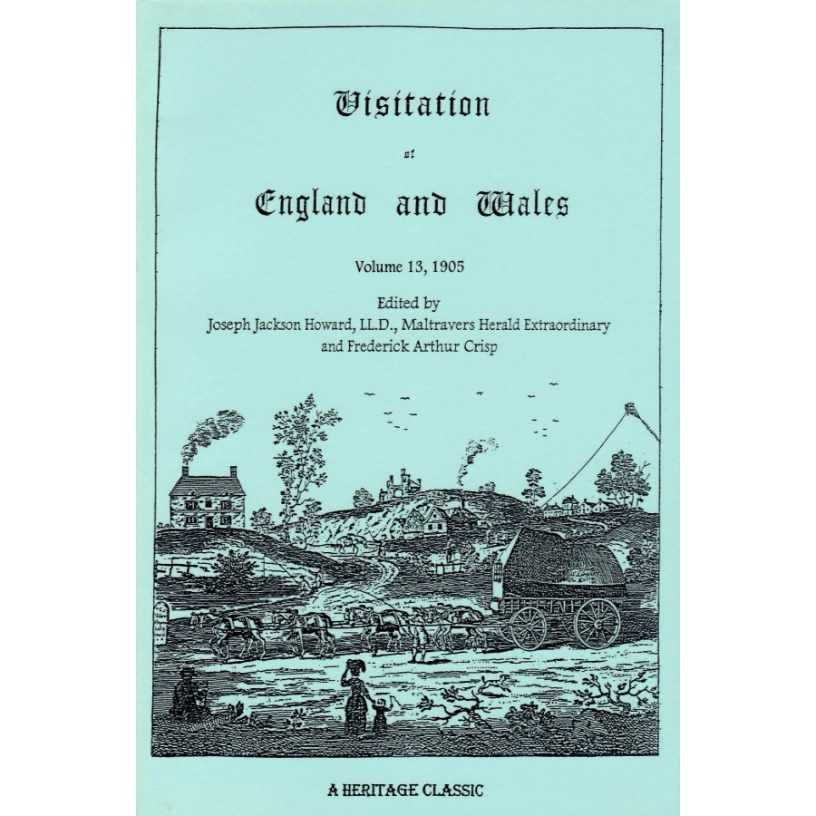 Visitation of England and Wales: Volume 13, 1905